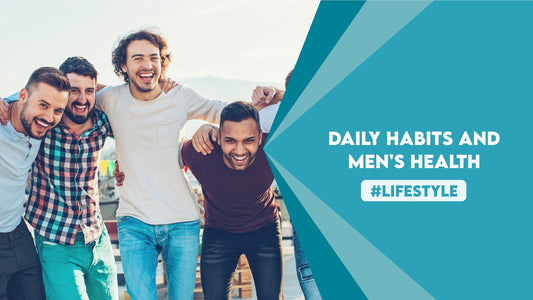 Daily Habits and Men's Health