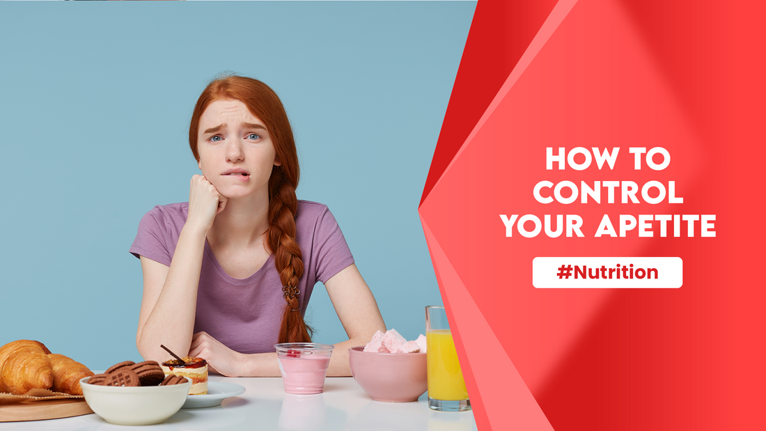 How to Control Your Appetite