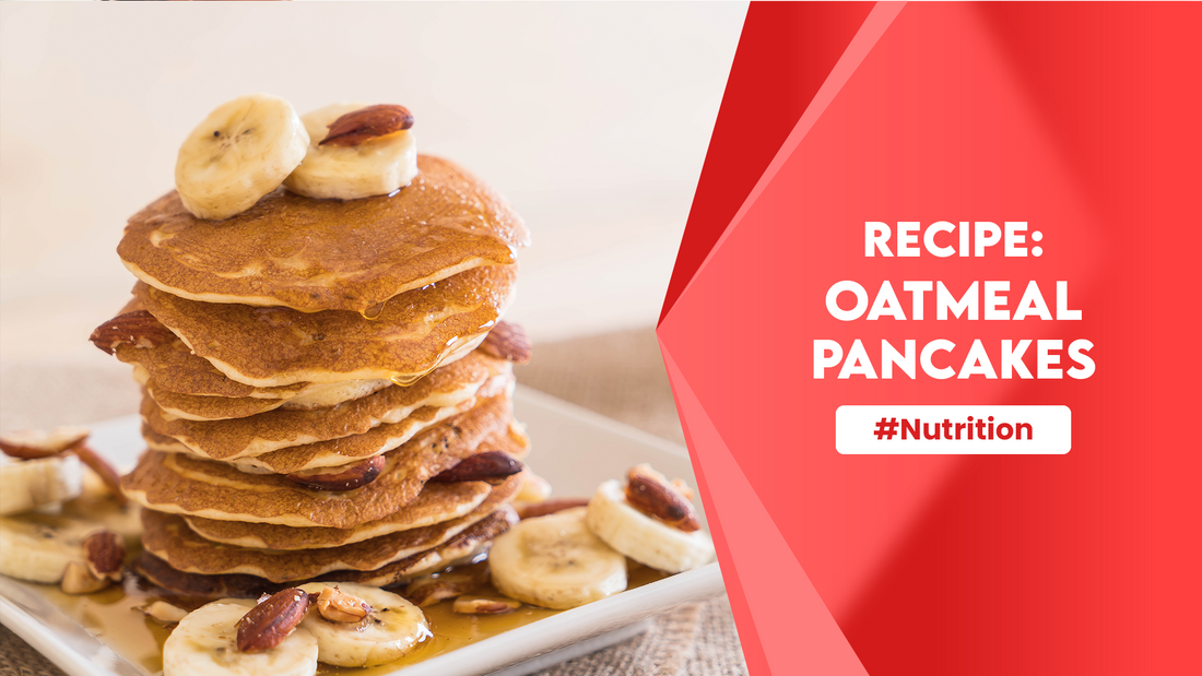 Recipe - Oatmeal Pancakes - Healthy Snack