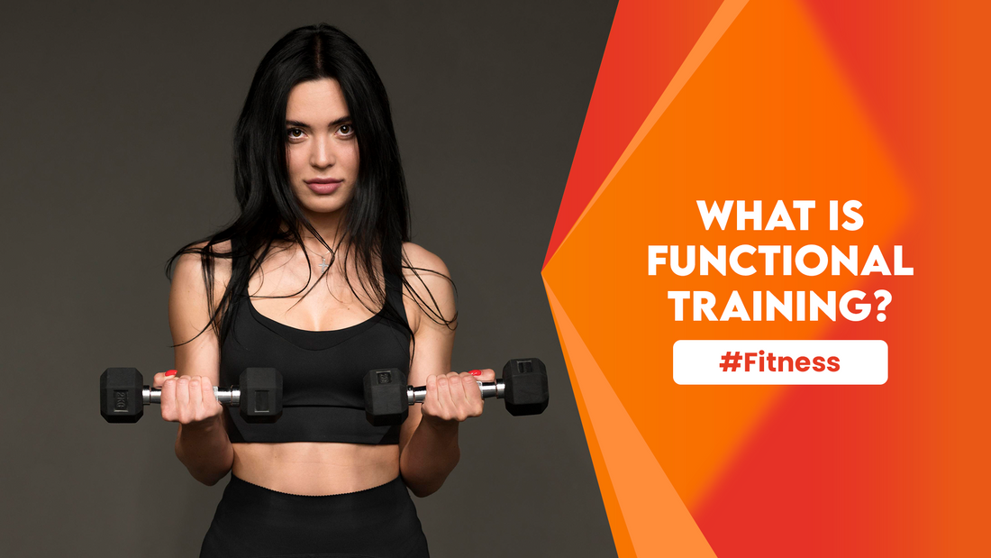 What is Functional Training?