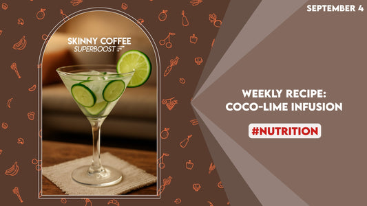 Weekly Recipe (September 4): Coco-Lime Infusion