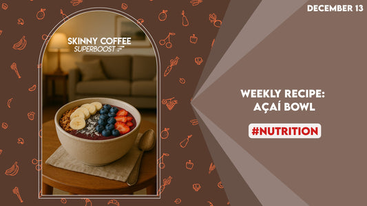 Weekly Recipe (December 13): Açaí Bowl