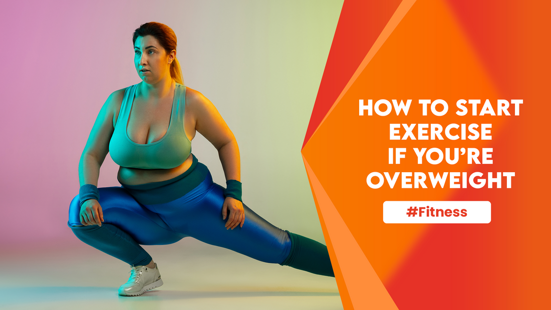 How To Start With Exercise If You’re Overweight
