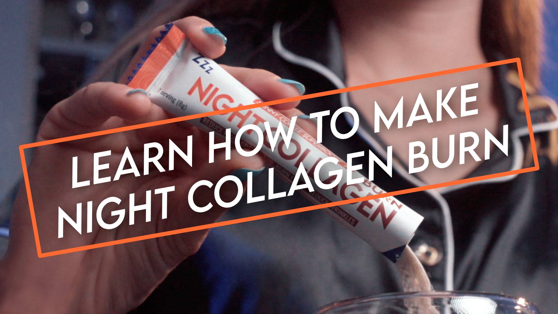Load video: Learn How to Make Night Collagen Burn