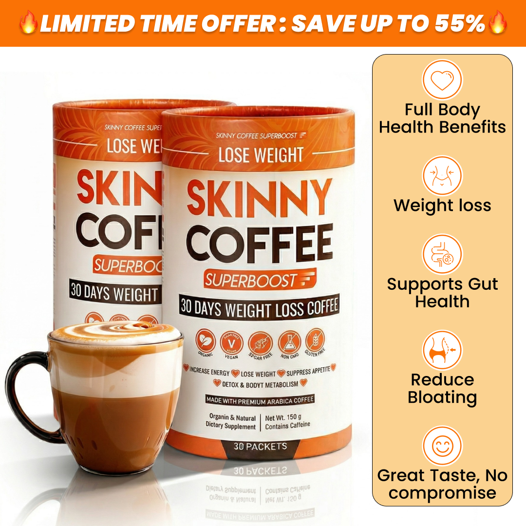 - Skinny Coffee -